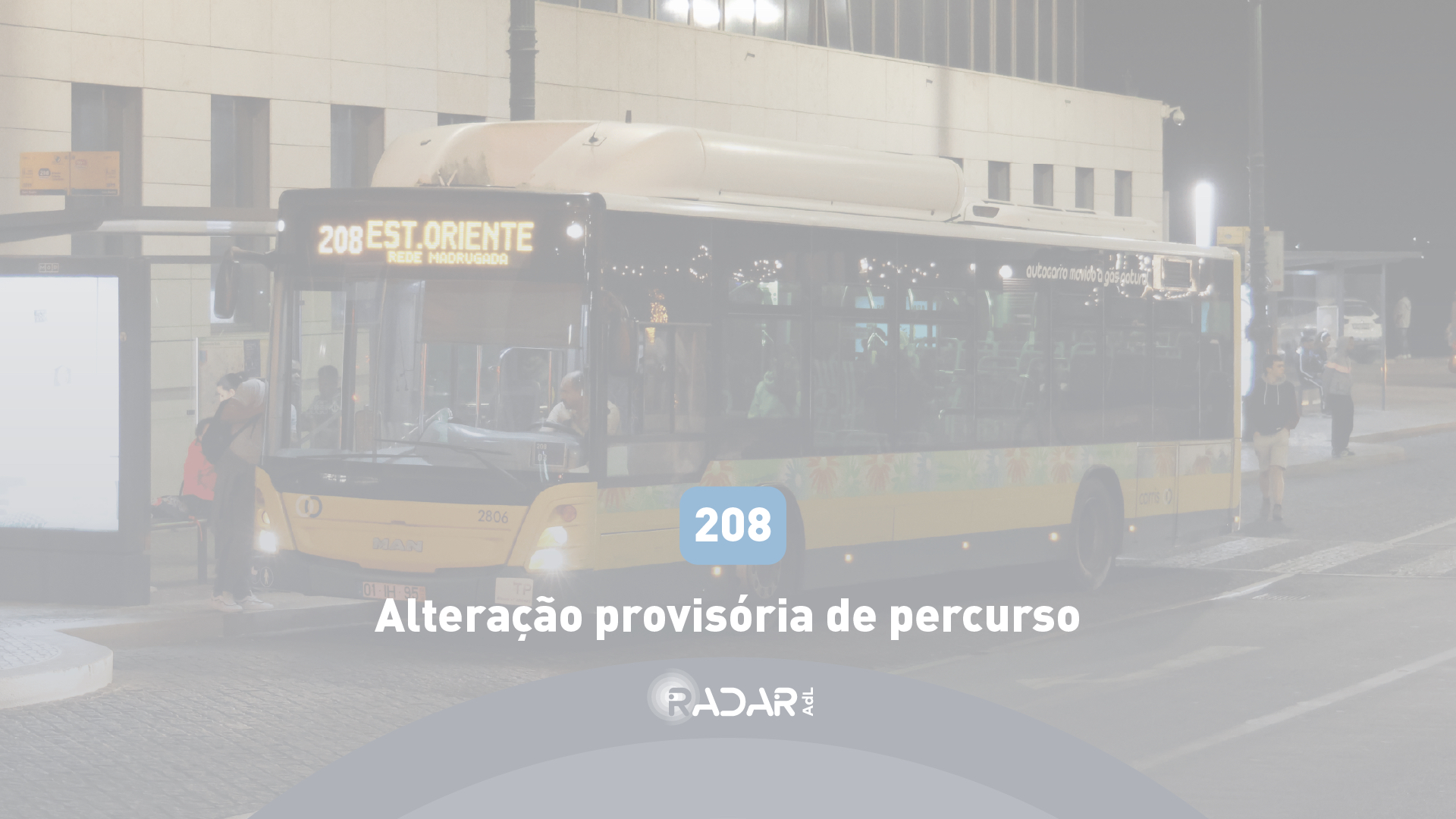 Alteração provisória na carreira 208