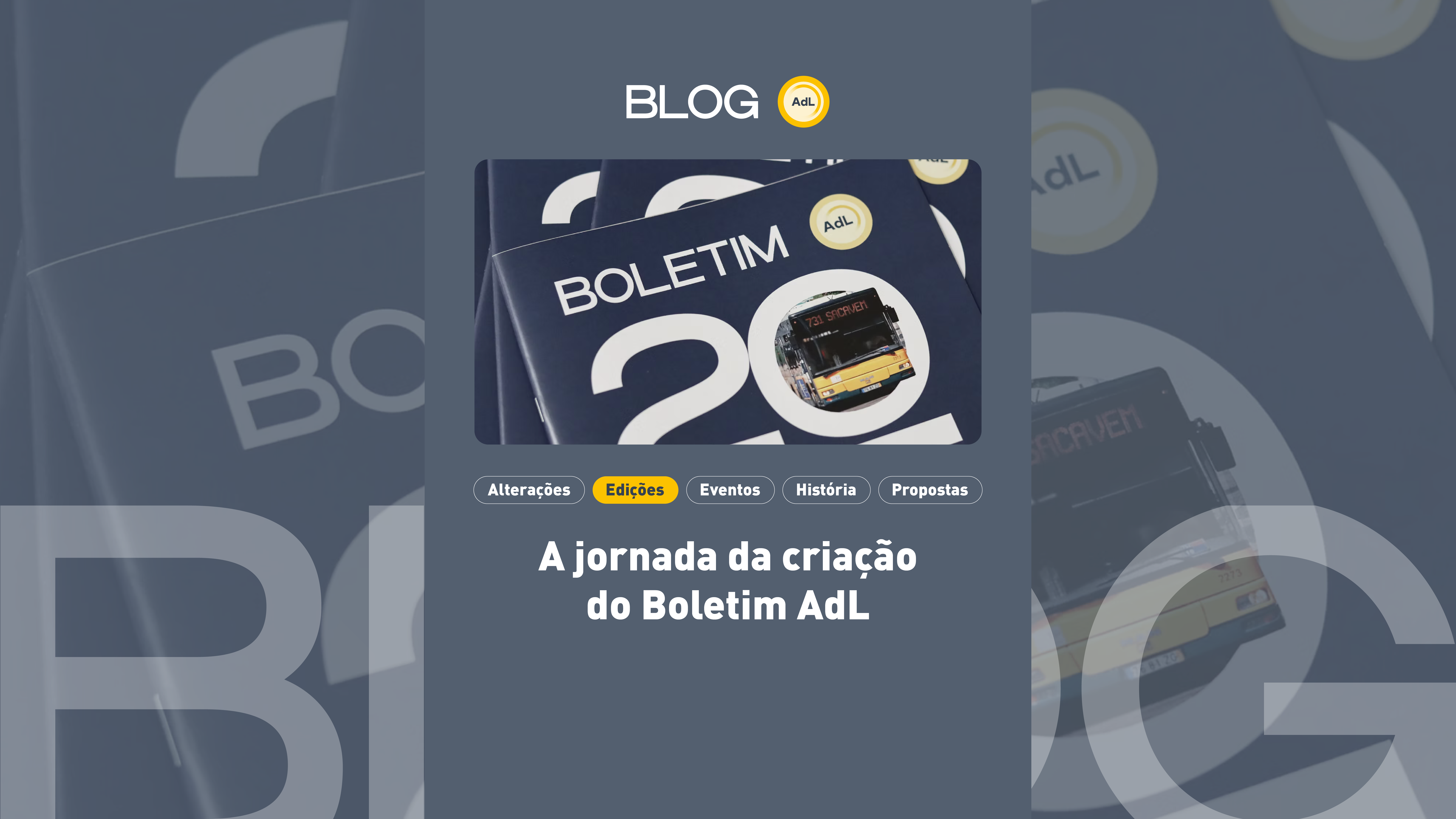 A jornada da criação do Boletim AdL
